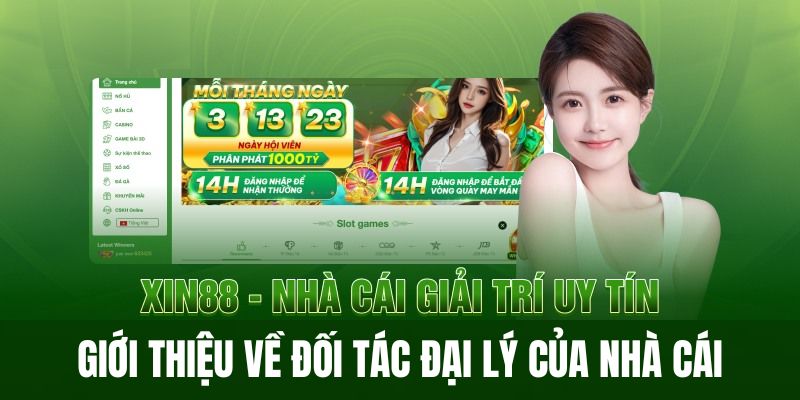 Thu tiền hoa hồng hấp dẫn khi trở thành đại lý tại Xin88