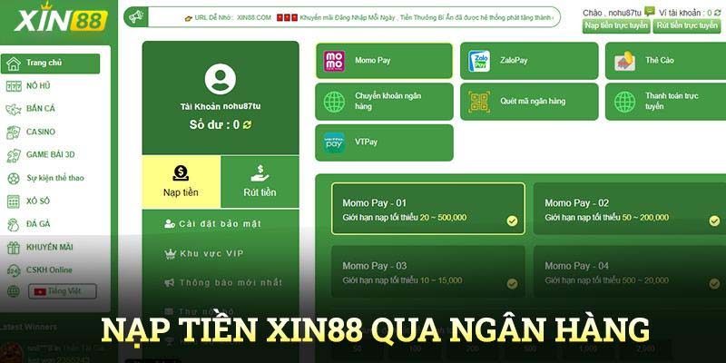 Hình thức nạp tiền Xin88 phổ biến nhất