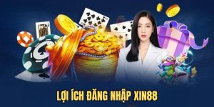 4 lợi ích khi truy cập vào Xin88 được nhiều người đánh giá cao