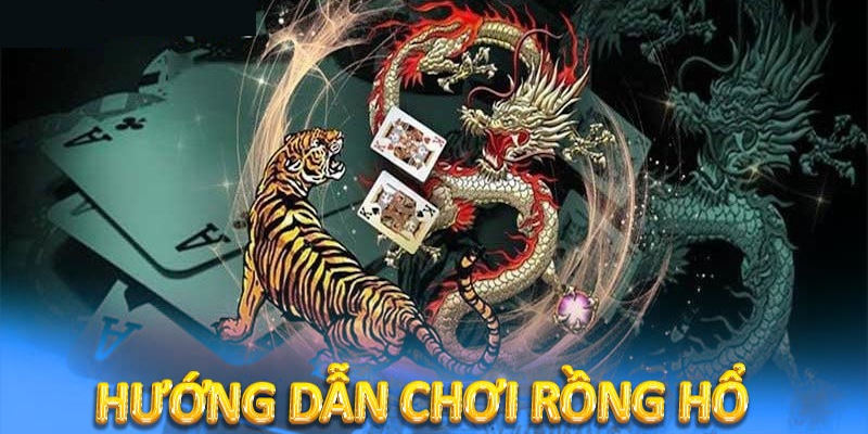 Chi tiết cách thức đặt cược trong game Dragon Tiger